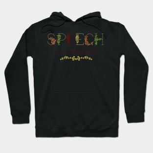 Speech language Pathologist assistant, Slpa, Speech therapist Hoodie